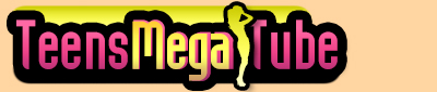 The biggest, baddest collection of teen videos on mega teens tube
